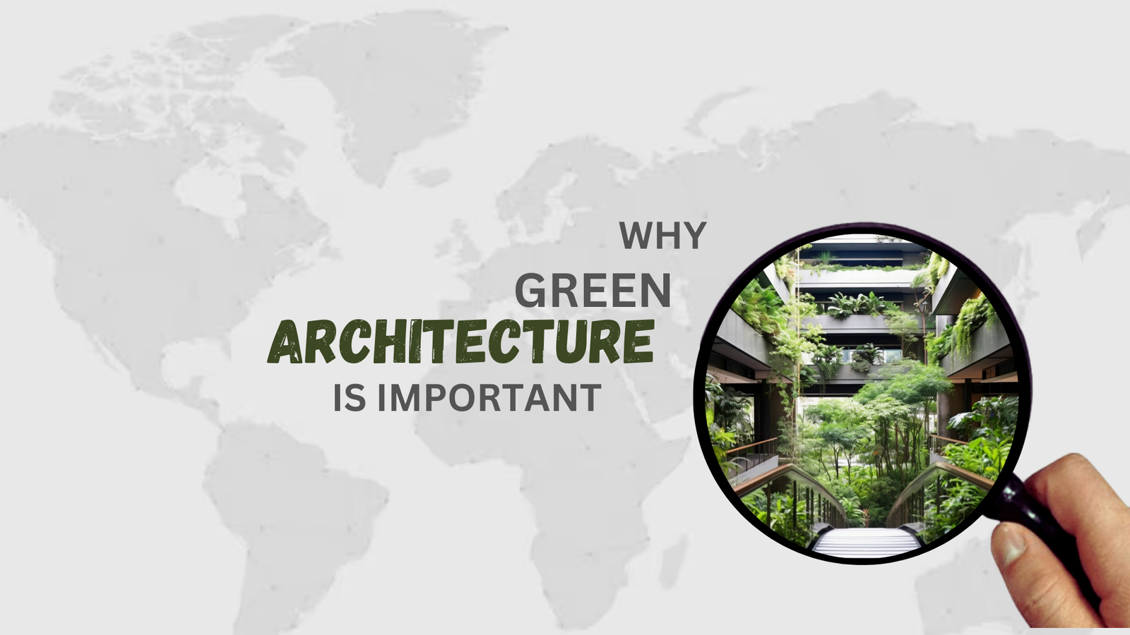 Why Green Architecture is Important: Building a Sustainable Future